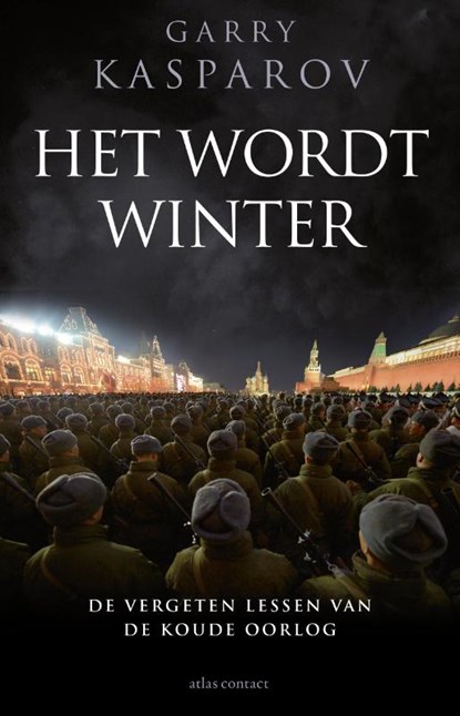 Het wordt winter, Garry Kasparov - Paperback - 9789045030401