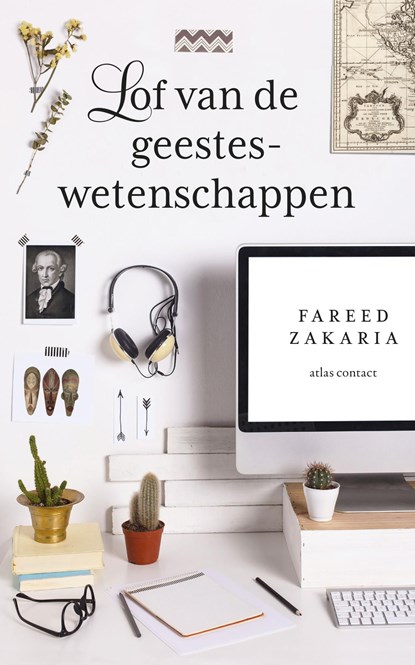 Lof van de geesteswetenschappen, Fareed Zakaria - Ebook - 9789045030609