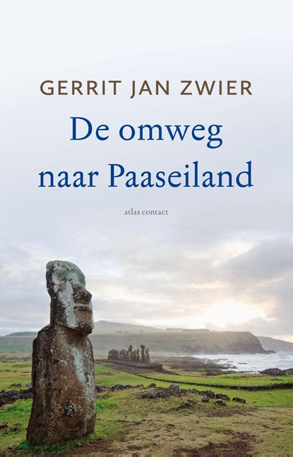 De omweg naar Paaseiland, Gerrit Jan Zwier - Ebook - 9789045030876