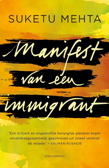 Manifest van een immigrant, Suketu Mehta - Paperback - 9789045031101
