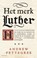 Het merk Luther, Andrew Pettegree - Paperback - 9789045031644