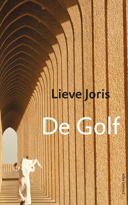 De golf, Lieve Joris - Paperback - 9789045032122