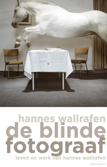 De blinde fotograaf, Hannes Wallrafen - Paperback - 9789045032238
