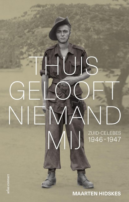 Thuis gelooft niemand mij, Maarten Hidskes - Ebook - 9789045032443