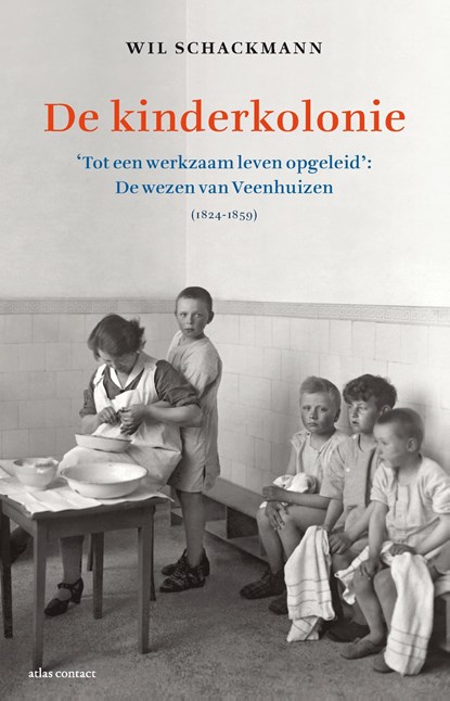 De kinderkolonie, Wil Schackmann - Ebook - 9789045032481