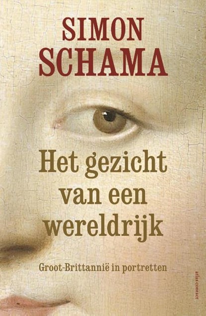 Het gezicht van een wereldrijk, Simon Schama - Paperback - 9789045032498