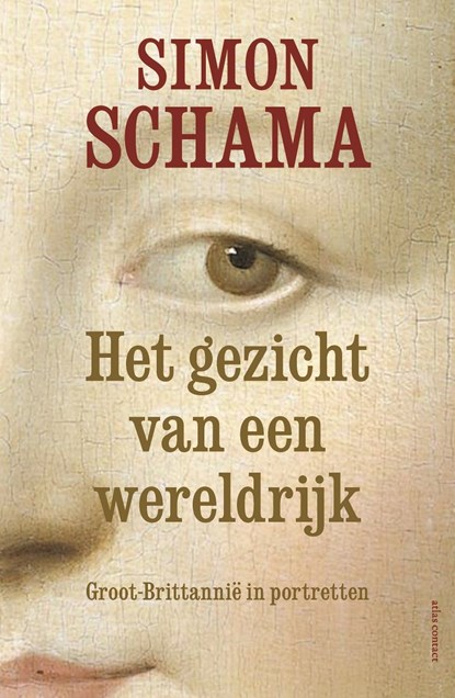 Het gezicht van een wereldrijk, Simon Schama - Ebook - 9789045032504