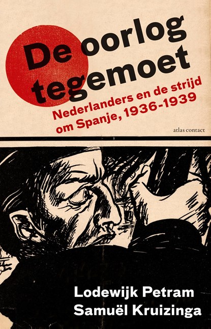 De oorlog tegemoet, Lodewijk Petram ; Samuël Kruizinga - Ebook - 9789045032566