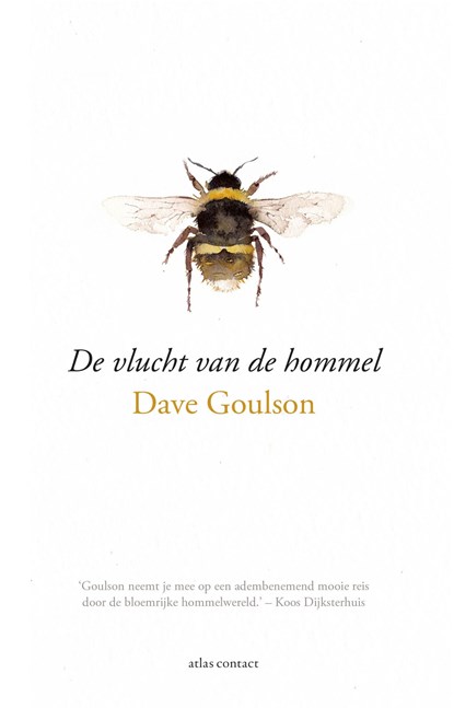 De vlucht van de hommel, Dave Goulson - Ebook - 9789045032900
