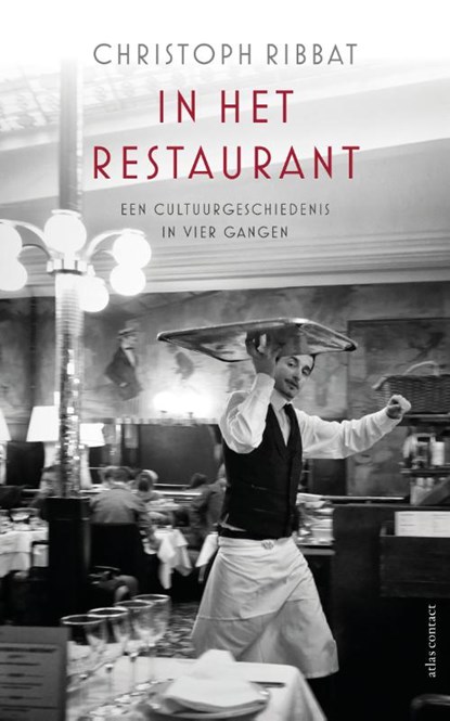 In het restaurant, Christoph Ribbat - Paperback - 9789045032986