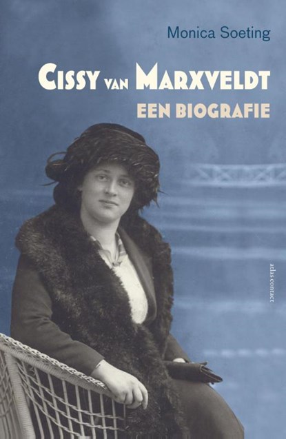 Cissy van Marxveldt, Monica Soeting - Gebonden - 9789045033006