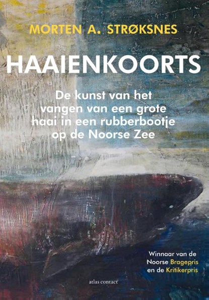 Haaienkoorts, Morten A. Strøksnes - Paperback - 9789045033013