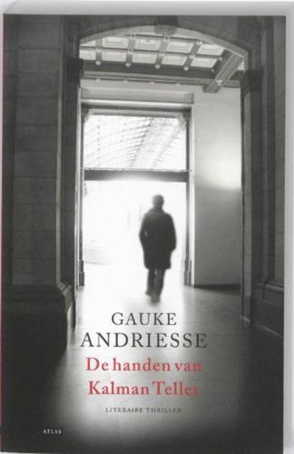 De handen van Kalman Teller, ANDRIESSE, Gauke - Paperback - 9789045033938