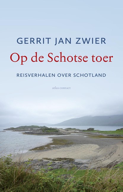 Op de Schotse toer, Gerrit Jan Zwier - Ebook - 9789045034119