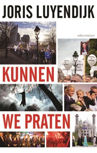 Kunnen we praten, Joris Luyendijk - Paperback - 9789045034140