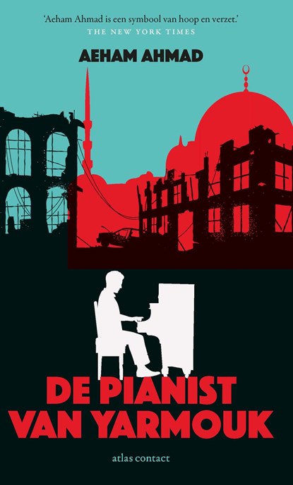 De pianist van Yarmouk, Aeham Ahmad - Ebook - 9789045034263