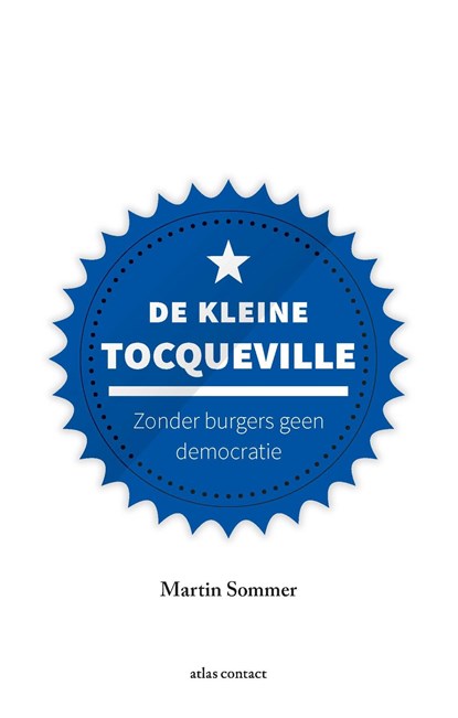 De kleine Tocqueville, Martin Sommer - Ebook - 9789045034836