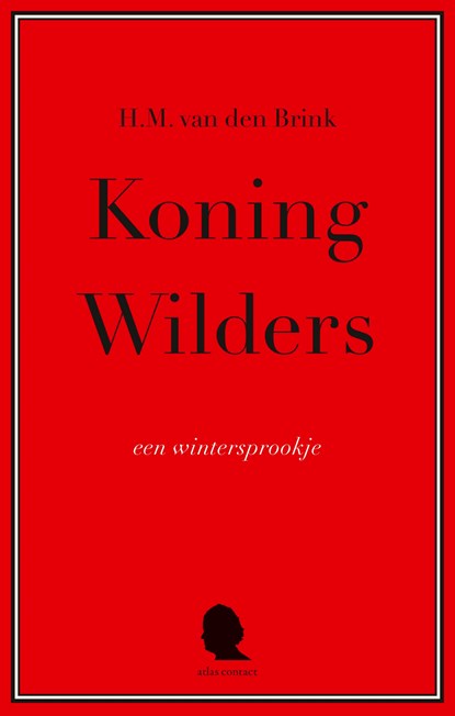 Koning Wilders, H.M. van den Brink - Ebook - 9789045034874