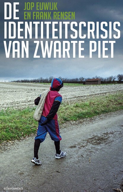 De identiteitscrisis van Zwarte Piet, Jop Euwijk ; Frank Rensen - Ebook - 9789045034980