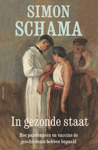 In gezonde staat, Simon Schama - Paperback - 9789045035628