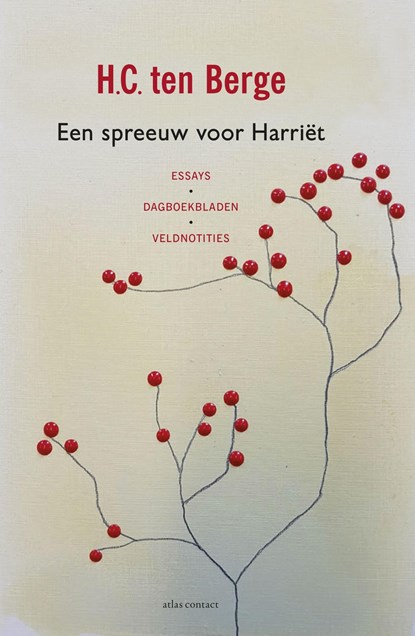 Een spreeuw voor Harriët, H.C. ten Berge - Ebook - 9789045035710