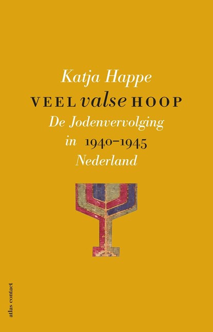 Veel valse hoop, Katja Happe - Ebook - 9789045035895