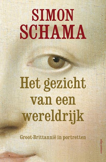 Het gezicht van een wereldrijk, Simon Schama - Paperback - 9789045036212