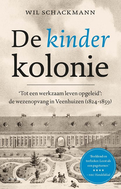 De kinderkolonie, Wil Schackmann - Paperback - 9789045036359