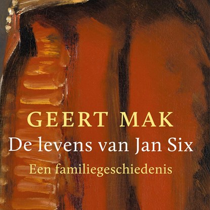 De levens van Jan Six, Geert Mak - Luisterboek MP3 - 9789045036366