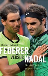 Federer versus Nadal, Robèrt Misset -  - 9789045036670