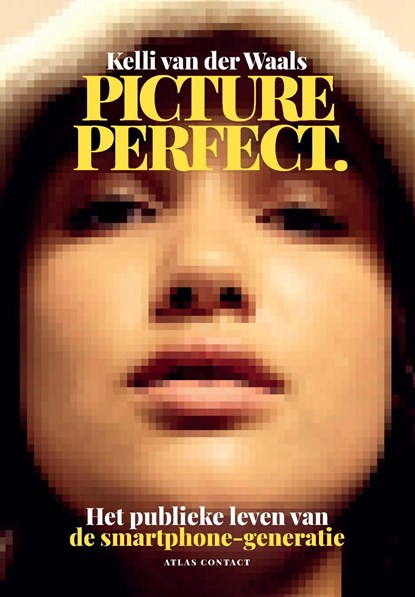 Picture perfect, Kelli van der Waals - Ebook - 9789045037158