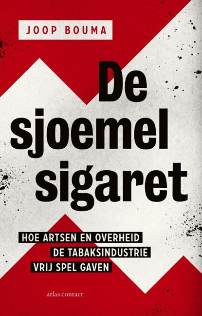 De sjoemelsigaret, Joop Bouma - Paperback - 9789045037400