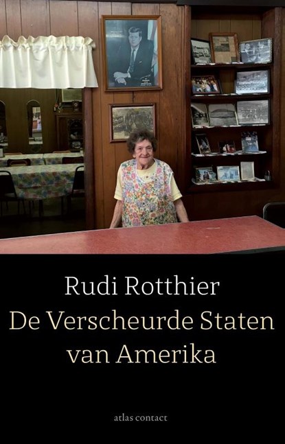 De Verscheurde Staten van Amerika, Rudi Rotthier - Paperback - 9789045037530