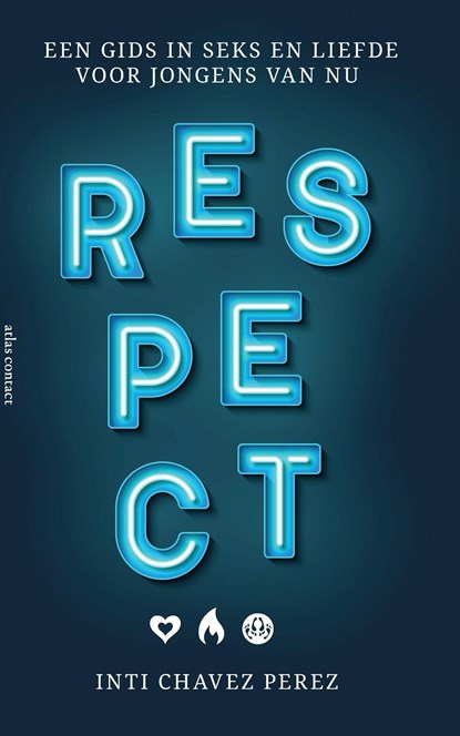 Respect, Inti Chavez Perez - Ebook - 9789045037561