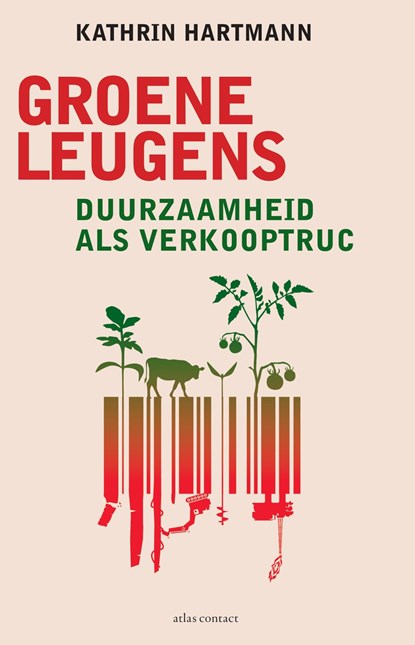 Groene leugens, Kathrin Hartmann - Ebook - 9789045037585