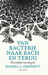 Van bacterie naar Bach en terug - Daniel C. Dennett - 9789045037639