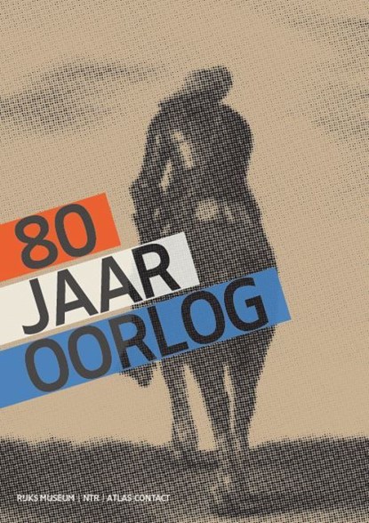 80 jaar oorlog, Gijs van der Ham ; Judith Pollmann ; Peter Vandermeersch - Ebook - 9789045037714