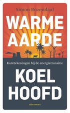 Warme aarde, koel hoofd | Simon Rozendaal | 