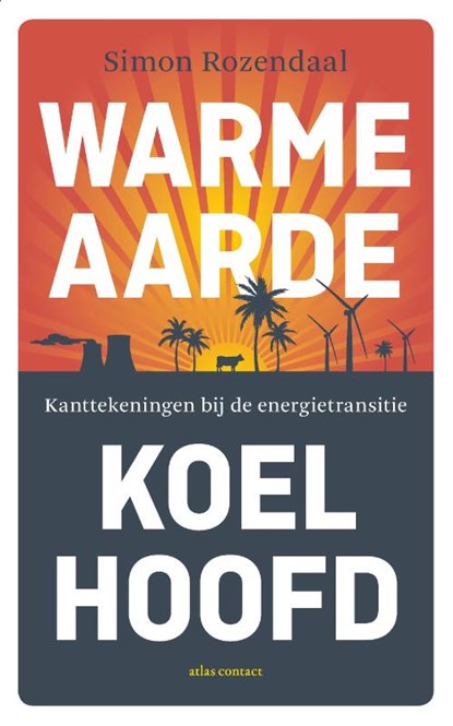 Warme aarde, koel hoofd, Simon Rozendaal - Paperback - 9789045038155