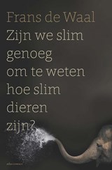 Zijn we slim genoeg om te weten hoe slim dieren zijn - Volkskrant special - Frans de Waal - 9789045038247