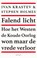 Falend licht, Stephen Holmes ; Ivan Krastev - Paperback - 9789045038957