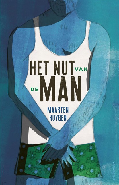 Het nut van de man, Maarten Huygen - Ebook - 9789045039169