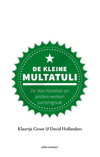 De kleine Multatuli, Klaartje Groot ; David Hollanders - Ebook - 9789045039183
