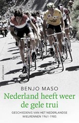 Nederland heeft weer de gele trui, Benjo Maso -  - 9789045039268