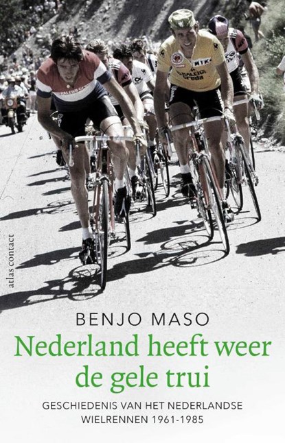 Nederland heeft weer de gele trui, Benjo Maso - Paperback - 9789045039268