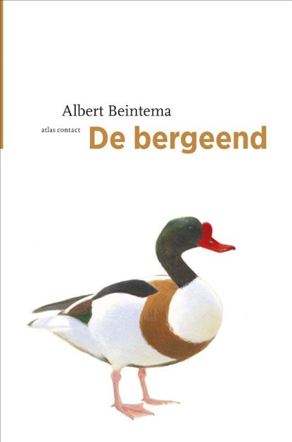 De bergeend, Albert Beintema - Paperback - 9789045039428