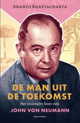 De man uit de toekomst - Ananyo Bhattacharya - 9789045039596