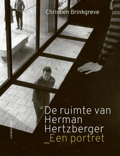 De ruimte van Herman Hertzberger, Christien Brinkgreve - Paperback - 9789045039695