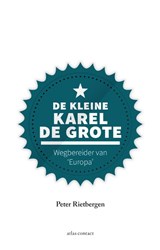 De kleine Karel de Grote - Peter Rietbergen - 9789045040202