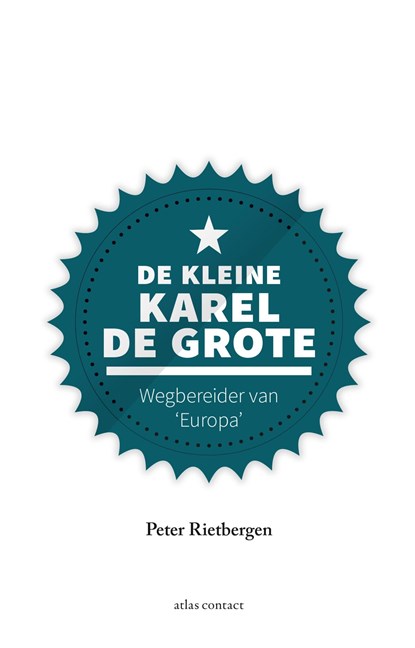 De kleine Karel de Grote, Peter Rietbergen - Ebook - 9789045040219
